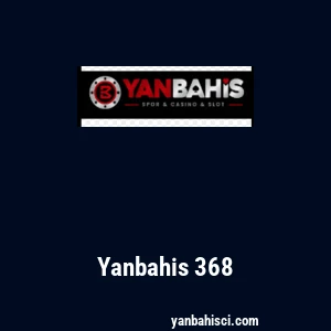 Yanbahis 368
