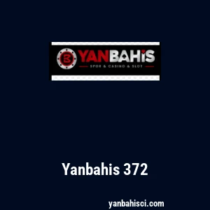 Yanbahis 372